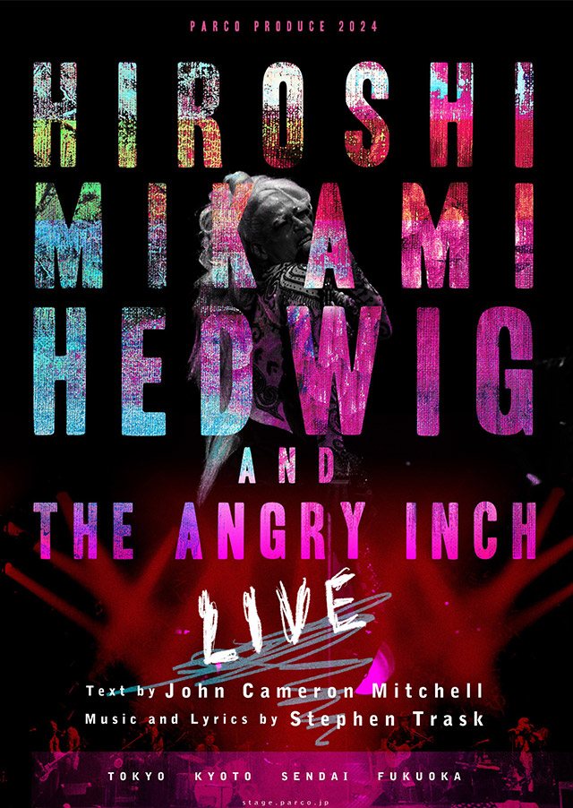 HIROSHI MIKAMI／HEDWIG AND THE ANGRY INCH【LIVE】 